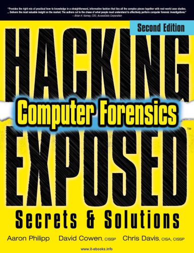 خرید و دانلود نسخه کامل کتاب Hacking Exposed Computer Forensics  2nd Edition: Computer Forensics Secrets and Solutions ف
