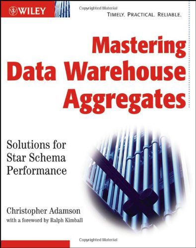 خرید و دانلود نسخه کامل کتاب Mastering Data Warehouse Aggregates: Solutions for Star Schema Performance فایل مجازی و دان