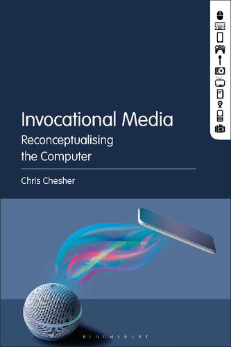خرید و دانلود نسخه کامل کتاب Invocational Media : Reconceptualising the Computer فایل مجازی و دانلودی