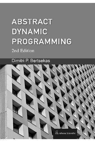 خرید و دانلود نسخه کامل کتاب Abstract Dynamic Programming فایل مجازی و دانلودی
