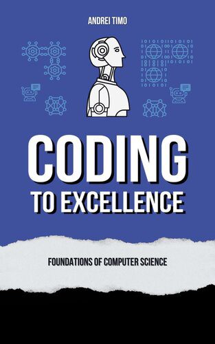 خرید و دانلود نسخه کامل کتاب Coding to Excellence: Foundations of Computer Science فایل مجازی و دانلودی