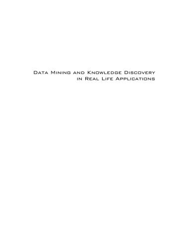 خرید و دانلود نسخه کامل کتاب Data mining and knowledge discovery in real life applications فایل مجازی و دانلودی