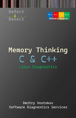 خرید و دانلود نسخه کامل کتاب Memory Thinking for C & C++ Linux Diagnostics فایل مجازی و دانلودی