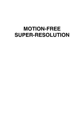 خرید و دانلود نسخه کامل کتاب Motion-free super-resolution فایل مجازی و دانلودی