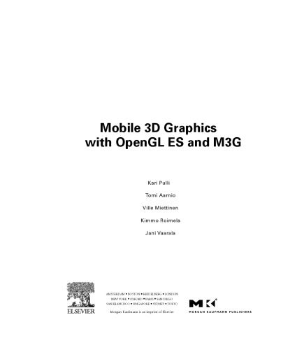 خرید و دانلود نسخه کامل کتاب Mobile 3D Graphics: with OpenGL ES and M3G فایل مجازی و دانلودی