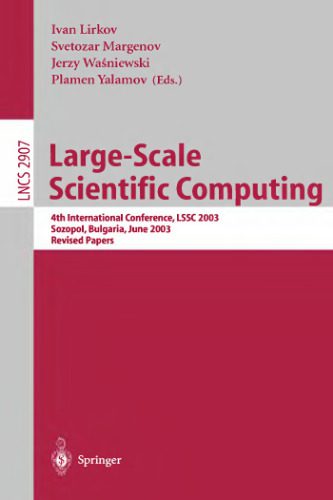 خرید و دانلود نسخه کامل کتاب Large-Scale Scientific Computing: 4th International Conference  LSSC 2003  Sozopol  Bulgari