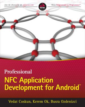 خرید و دانلود نسخه کامل کتاب Professional NFC Application Development for Android فایل مجازی و دانلودی