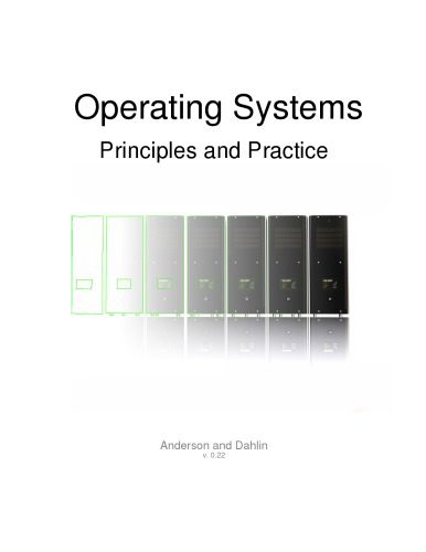 خرید و دانلود نسخه کامل کتاب Operating Systems: Principles and Practice فایل مجازی و دانلودی