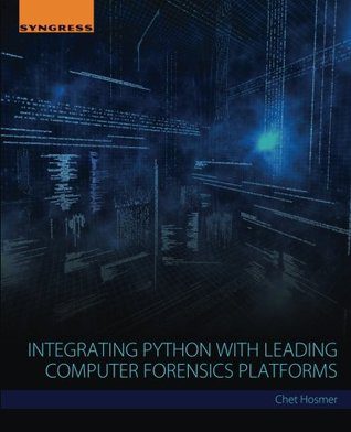 خرید و دانلود نسخه کامل کتاب Integrating Python with Leading Computer Forensics Platforms فایل مجازی و دانلودی