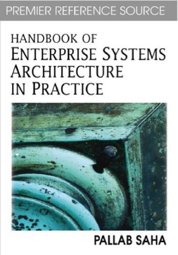 خرید و دانلود نسخه کامل کتاب Handbook of Enterprise Systems Architecture in Practice فایل مجازی و دانلودی