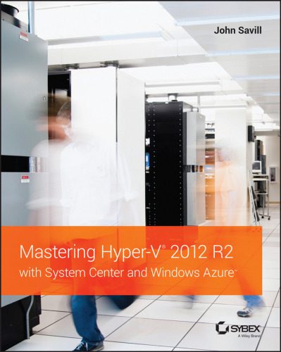 خرید و دانلود نسخه کامل کتاب Mastering Hyper-V 2012 R2 with System Center and Windows Azure فایل مجازی و دانلودی