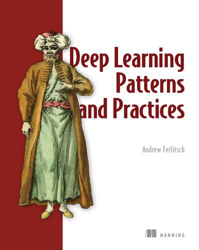خرید و دانلود نسخه کامل کتاب Deep Learning Patterns and Practices فایل مجازی و دانلودی