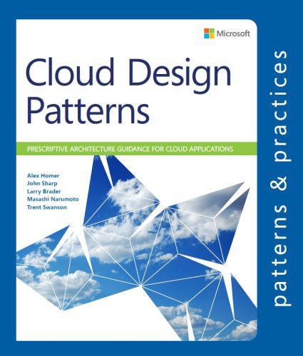 خرید و دانلود نسخه کامل کتاب Cloud Design Patterns: Prescriptive Architecture Guidance for Cloud Applications فایل مجازی