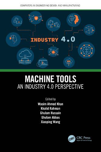 خرید و دانلود نسخه کامل کتاب Machine Tools: An Industry 4.0 Perspective فایل مجازی و دانلودی