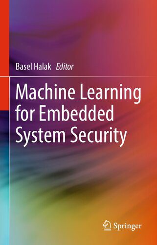 خرید و دانلود نسخه کامل کتاب Machine Learning for Embedded System Security فایل مجازی و دانلودی