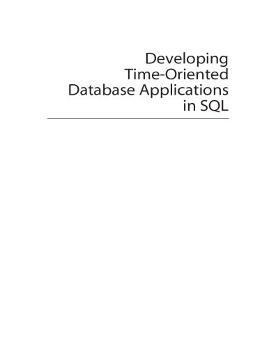 خرید و دانلود نسخه کامل کتاب Developing Time-Oriented Database Applications In Sql فایل مجازی و دانلودی