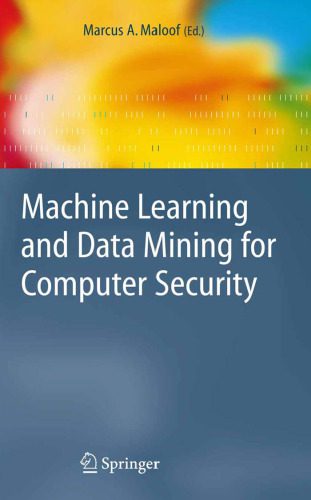 خرید و دانلود نسخه کامل کتاب Machine Learning and Data Mining for Computer Security: Methods and Applications فایل مجازی