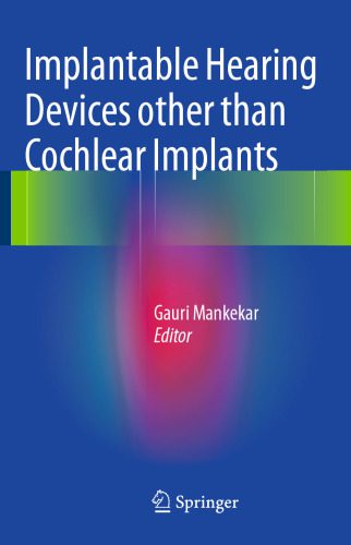 خرید و دانلود نسخه کامل کتاب Implantable Hearing Devices other than Cochlear Implants فایل مجازی و دانلودی