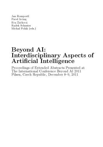 خرید و دانلود نسخه کامل کتاب Beyond AI: Interdisciplinary Aspects of Artificial Intelligence فایل مجازی و دانلودی