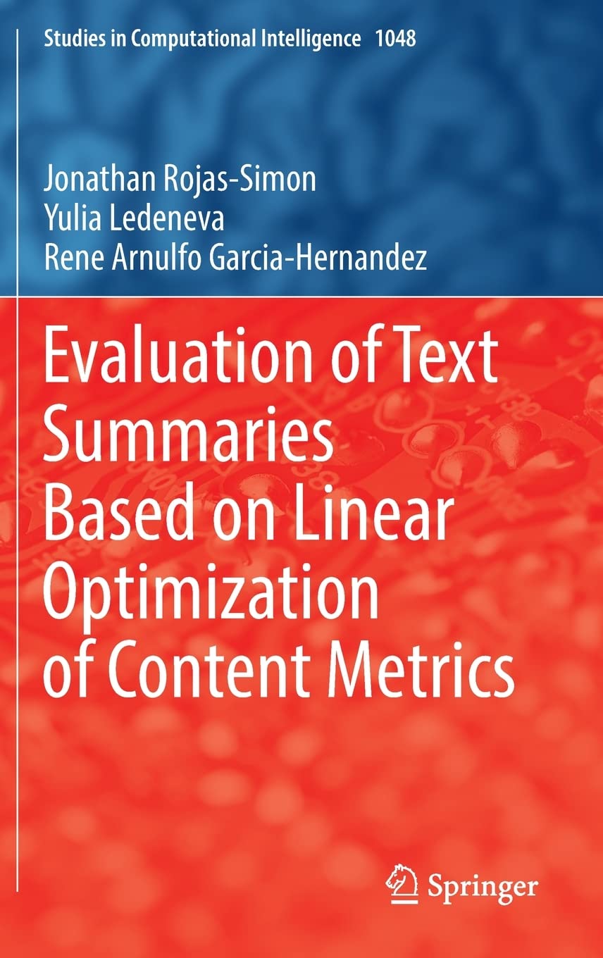 خرید و دانلود نسخه کامل کتاب Evaluation of Text Summaries Based on Linear Optimization of Content Metrics فایل مجازی و د