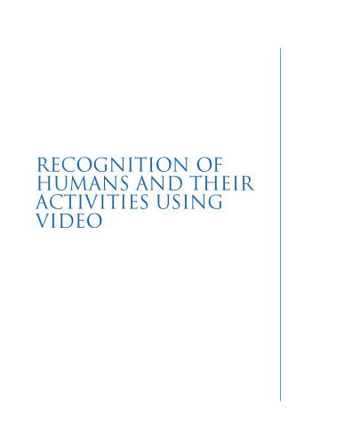 خرید و دانلود نسخه کامل کتاب i dr. Recognition of humans and their activities using video فایل مجازی و دانلودی