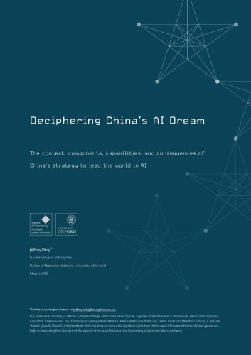 خرید و دانلود نسخه کامل کتاب Deciphering China’s AI Dream. The context  components  capabilities  and consequences of Ch