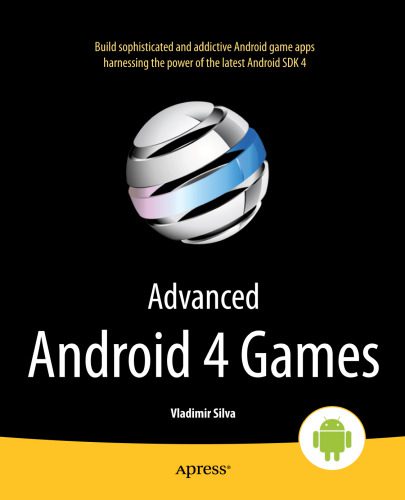 خرید و دانلود نسخه کامل کتاب Advanced Android 4 Games فایل مجازی و دانلودی