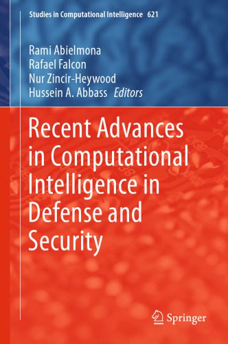 خرید و دانلود نسخه کامل کتاب Recent Advances in Computational Intelligence in Defense and Security فایل مجازی و دانلودی