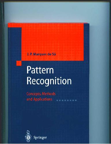 خرید و دانلود نسخه کامل کتاب Pattern Recognition. Concepts Methods and Applications فایل مجازی و دانلودی