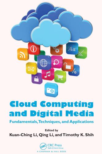 خرید و دانلود نسخه کامل کتاب Cloud Computing and Digital Media: Fundamentals  Techniques  and Applications فایل مجازی و