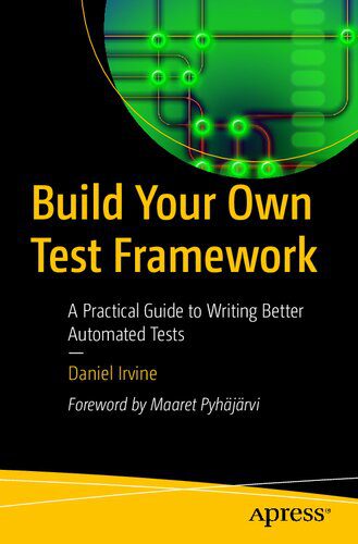 خرید و دانلود نسخه کامل کتاب Build Your Own Test Framework فایل مجازی و دانلودی