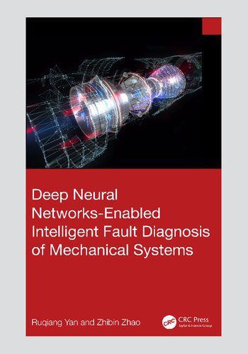 خرید و دانلود نسخه کامل کتاب Deep Neural Networks-Enabled Intelligent Fault Diagnosis of Mechanical Systems فایل مجازی و