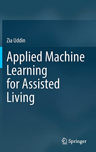 خرید و دانلود نسخه کامل کتاب Applied Machine Learning for Assisted Living فایل مجازی و دانلودی