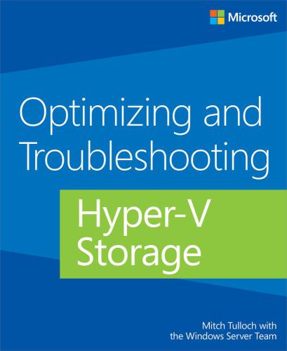 خرید و دانلود نسخه کامل کتاب Optimizing and Troubleshooting Hyper-V Storage فایل مجازی و دانلودی