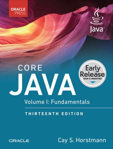 خرید و دانلود نسخه کامل کتاب Core Java  Volume I: Fundamentals  13th Edition (Early Release June  2024) فایل مجازی و دان