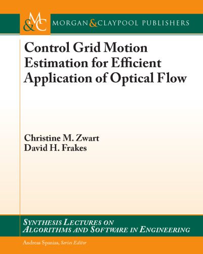 خرید و دانلود نسخه کامل کتاب Control Grid Motion Estimation for Efficient Application of Optical Flow فایل مجازی و دانلو