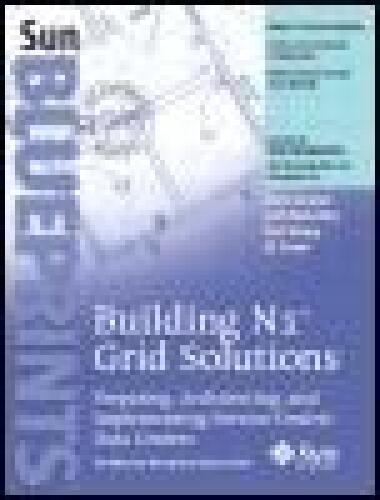 خرید و دانلود نسخه کامل کتاب Buliding N1 Grid Solutions Preparing  Architecting  and Implementing Service-Centric Data C
