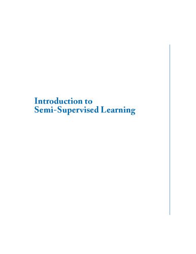 خرید و دانلود نسخه کامل کتاب Introduction to Semi-supervised Learning (Synthesis Lectures on Artificial Intelligence and