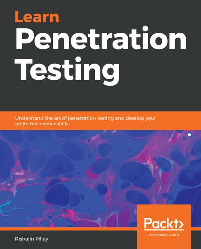 خرید و دانلود نسخه کامل کتاب Learn Penetration Testing: Understand the Art of Penetration Testing and Develop Your White