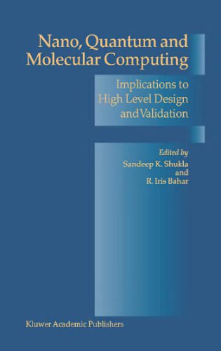خرید و دانلود نسخه کامل کتاب Nano  Quantum and Molecular Computing: Implications to High Level Design and Validation (So