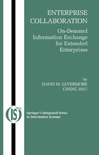 خرید و دانلود نسخه کامل کتاب Enterprise Collaboration On Demand Information Exchange for Extended Enterprises فایل مجازی