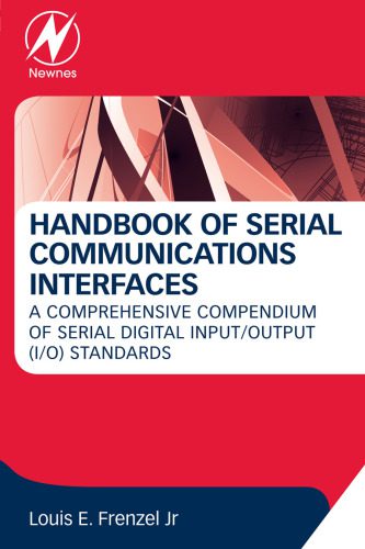 خرید و دانلود نسخه کامل کتاب Handbook of Serial Communications Interfaces: A Comprehensive Compendium of Serial Digital