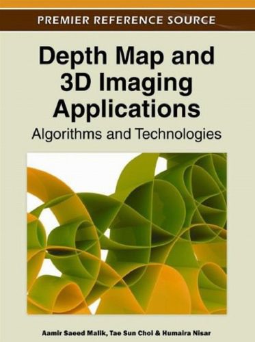 خرید و دانلود نسخه کامل کتاب Depth Map and 3D Imaging Applications: Algorithms and Technologies فایل مجازی و دانلودی