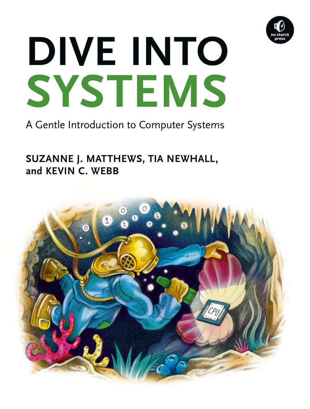 خرید و دانلود نسخه کامل کتاب Dive Into Systems: A Gentle Introduction to Computer Systems فایل مجازی و دانلودی