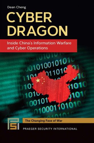 خرید و دانلود نسخه کامل کتاب Cyber dragon : inside China’s information warfare and cyber operations فایل مجازی و دانلودی
