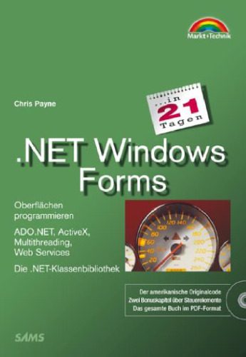 خرید و دانلود نسخه کامل کتاب .NET Windows Forms in 21 Tagen . Oberflächen programmieren فایل مجازی و دانلودی