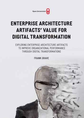 خرید و دانلود نسخه کامل کتاب Enterprise architecture artifacts’ value for digital transformation فایل مجازی و دانلودی