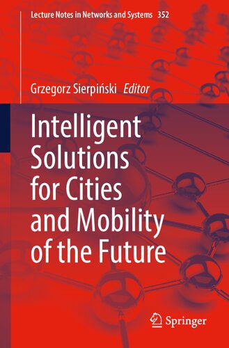 خرید و دانلود نسخه کامل کتاب Intelligent Solutions for Cities and Mobility of the Future فایل مجازی و دانلودی