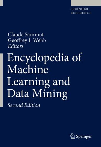 خرید و دانلود نسخه کامل کتاب Encyclopedia of Machine Learning and Data Mining فایل مجازی و دانلودی