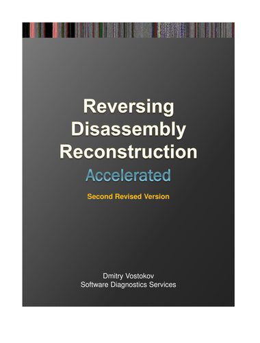 خرید و دانلود نسخه کامل کتاب Reversing Disassembly Reconstruction Accelerated فایل مجازی و دانلودی